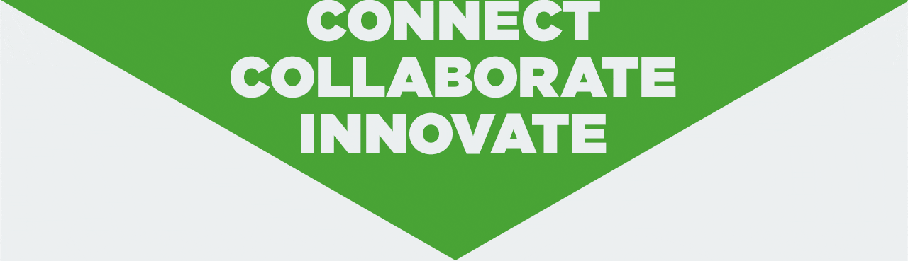 CONNECT COLLABORATE INNOVATE